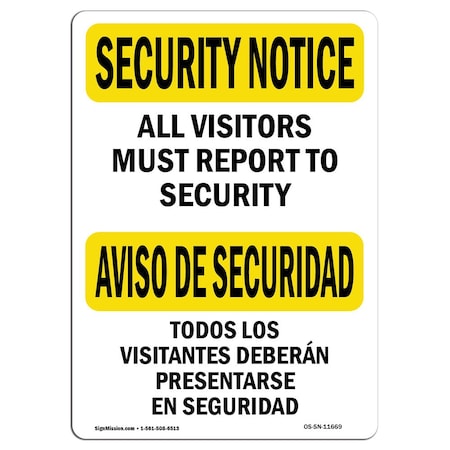 OSHA SECURITY NOTICE, 18 Height, 24 Width, Rigid Plastic